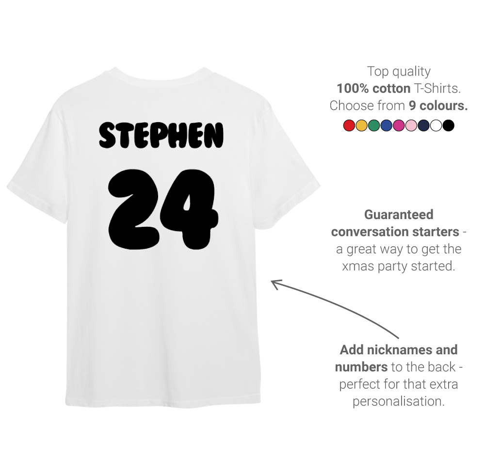 LNOF's personalised Christmas t-shirt features back view - add names and numbers