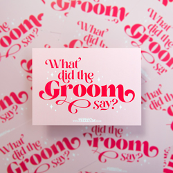 Last Night of Freedom's What Did The Groom Say card game