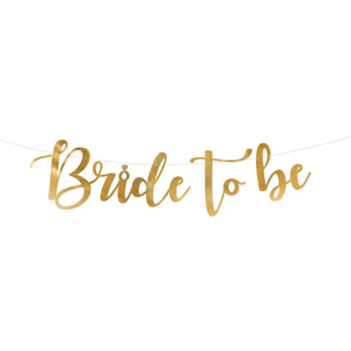 Bride to Be Gold Banner on a white background