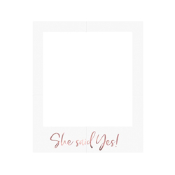 She Said Yes Photobooth Frame on a white background