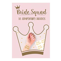 Bride Squad temporary tattoos.